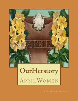 Paperback Our Herstory: April Women Book