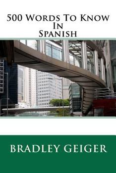 Paperback 500 Words To Know In Spanish Book