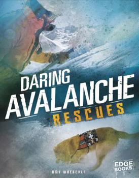 Hardcover Daring Avalanche Rescues Book