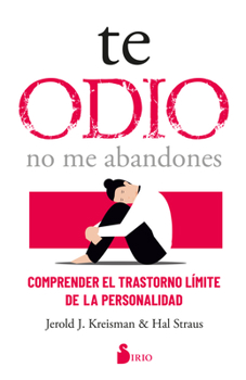 Paperback Te Odio - No Me Abandones [Spanish] Book