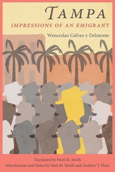 Tampa: Impressions of an Emigrant - Book  of the New World Diasporas