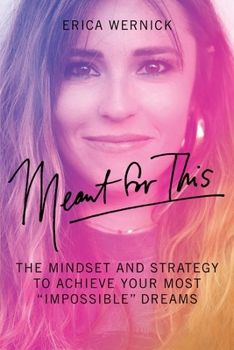 Paperback Meant for This: The Mindset and Strategy to Achieve Your Most Impossible Dreams Book