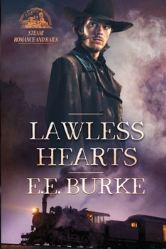 Paperback Lawless Hearts: A Steam! series novel Book