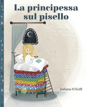La principessa sul pisello (Fiabe Eterne) (Italian Edition)