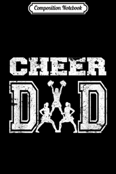 Paperback Composition Notebook: Distressed Cheerleading Cheer Dad Journal/Notebook Blank Lined Ruled 6x9 100 Pages Book