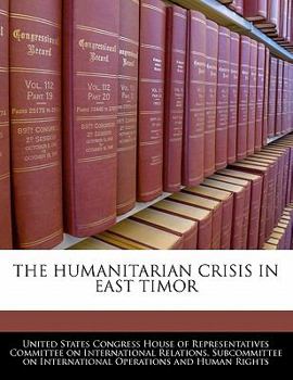 Paperback The Humanitarian Crisis In East Timor Book