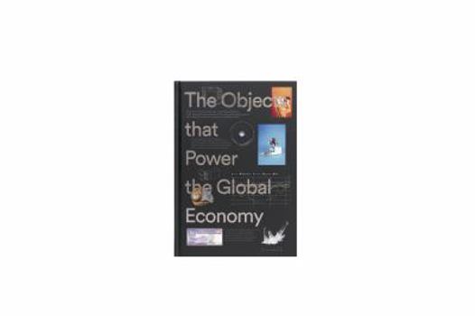 Hardcover Quartz: The Objects That Power the Global Economy Book