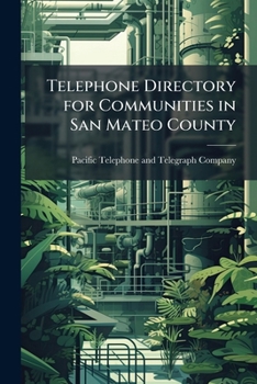 Telephone directory for communities in San Mateo County