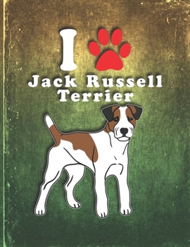 Paperback Jack Russell Terrier: Dog Journal Notebook for Puppy Owner Gratitude Kids Journal Write & Draw Children Diary Book
