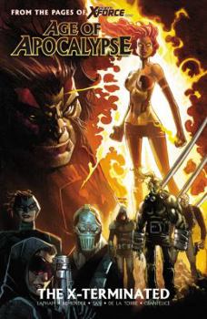Age of Apocalypse Vol. 1: The X-Terminated - Book  of the Age of Apocalypse 2012 Single Issues