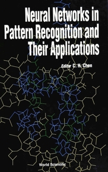 Hardcover Neural Networks in Pattern Recognition and Their Applications Book