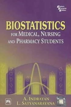 Paperback Biostatistics for Medical, Nursing and Pharmacy Students Book