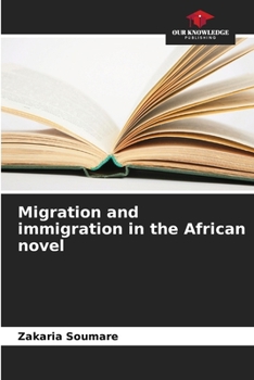 Paperback Migration and immigration in the African novel Book
