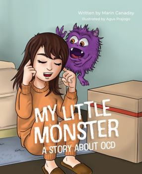Hardcover My Little Monster: A Story about Ocd Book