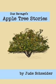 Paperback Gus Savage's Apple Tree Stories Book