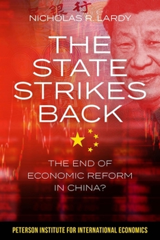 Paperback The State Strikes Back: The End of Economic Reform in China? Book