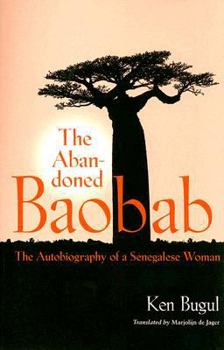 Paperback Abandoned Baobab: The Autobiography of a Senegalese Woman Book