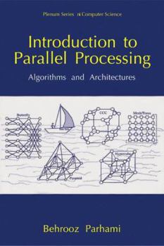 Paperback Introduction to Parallel Processing: Algorithms and Architectures Book