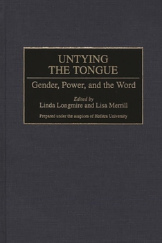 Hardcover Untying the Tongue: Gender, Power, and the Word Book