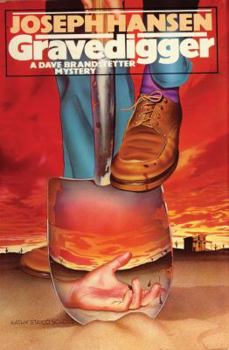 Gravedigger - Book #6 of the Dave Brandstetter