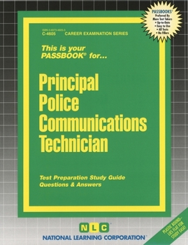 Spiral-bound Principal Police Communications Technician: Passbooks Study Guide Book
