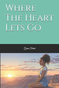 Paperback Where The Heart Lets Go Book