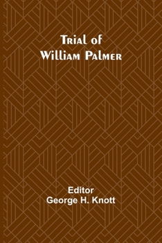 Paperback Trial of William Palmer Book
