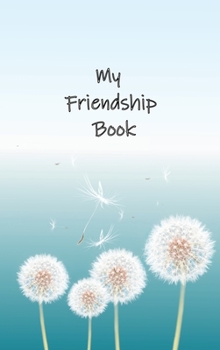 Hardcover My Friendship Book: Dandelion Junior Book