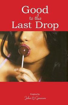 Paperback Good to the Last Drop Book