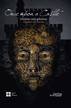 Hardcover Once Upon a Castle: Unveil My Secrets [Dutch] Book