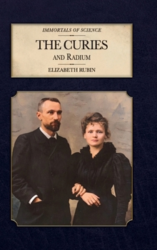 Hardcover The Curies and Radium Book