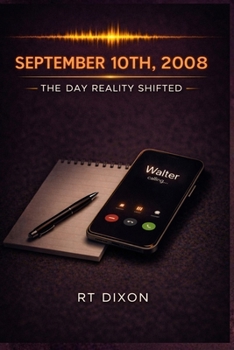 Paperback September 10th, 2008: The Day Reality Shifted Book