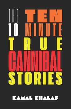 Paperback Ten 10-Minute True Cannibalism Stories Book