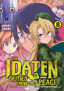 Paperback The Idaten Deities Know Only Peace Vol. 8 Book