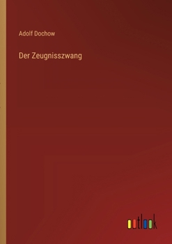 Der Zeugnisszwang (German Edition)