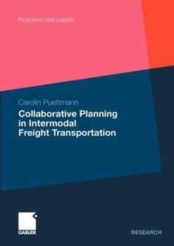 Paperback Collaborative Planning in Intermodal Freight Transportation Book