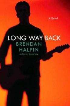 Hardcover Long Way Back: A Novel Book