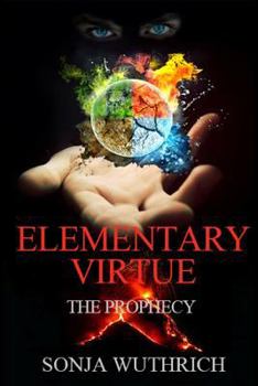 Paperback Elementary Virtue: The Prophecy Book