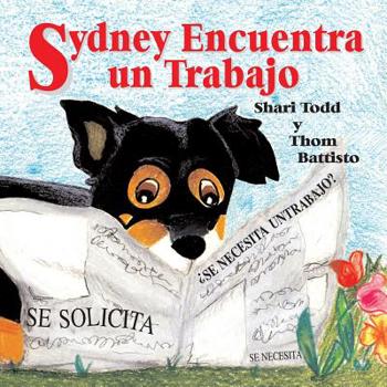 Paperback Sydney Encuentra Un Trabajo (Spanish Edition) [Spanish] Book