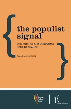 Paperback Populist Signal: Why Politics and Democracy Need to Change Book