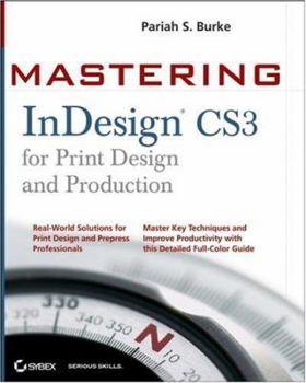 Paperback Mastering InDesign CS3 for Print Design and Production Book