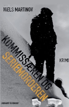Paperback Kommiss?ren og seriemorderen [Danish] Book