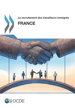 Paperback Le recrutement des travailleurs immigrés: France 2017 [French] Book