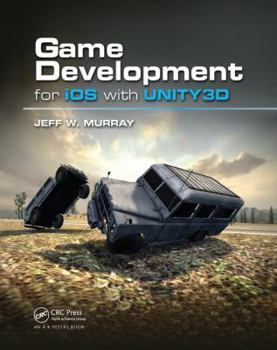 Hardcover Game Development for IOS with Unity3d Book