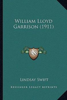 Paperback William Lloyd Garrison (1911) Book