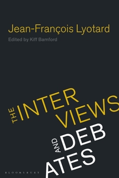 Paperback Jean-Francois Lyotard: The Interviews and Debates Book