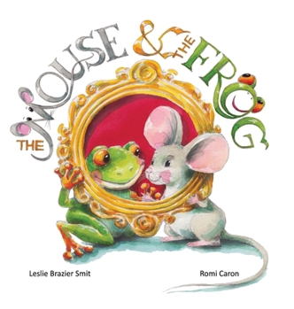 Hardcover The Mouse & The Frog Book