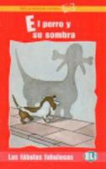 Paperback Perro Y Su Ombra (Spanish Edition) [Spanish] Book
