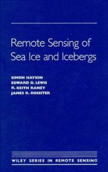 Hardcover Remote Sensing of Sea Ice and Icebergs Book