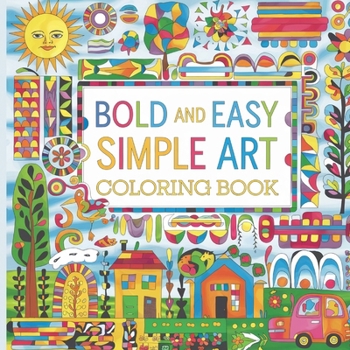 Paperback Bold & Easy Simple Coloring Book: Bold and Easy Book for Kids [Large Print] Book